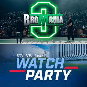 NFL in München: BROMANIA 3 und RTL-Watchparty im SAP Garden